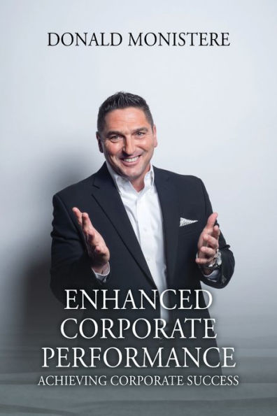 Enhanced Corporate Performance: Achieving Corporate Success