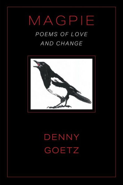 Magpie: Poems of Love and Change