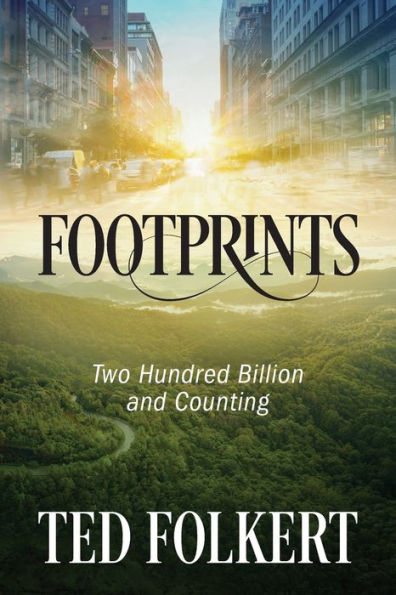 Footprints: Two Hundred Billion and Counting