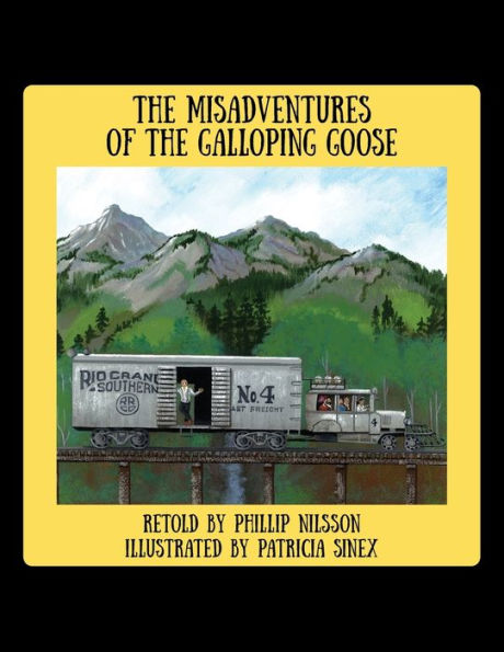 The Misadventures of the Galloping Goose