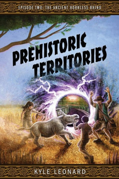 Prehistoric Territories: Episode Two: The Ancient Hornless Rhino