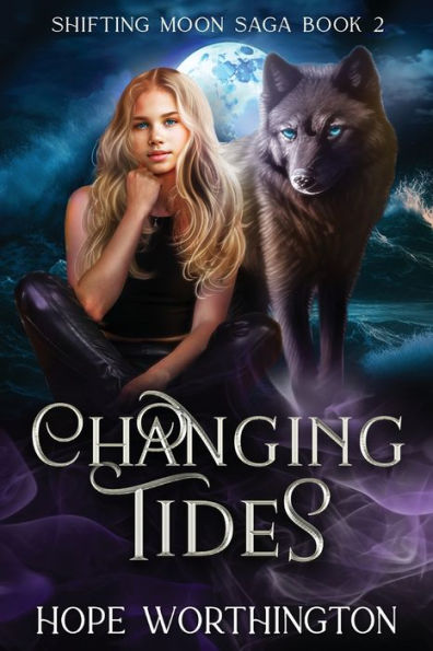 Changing Tides: Shifting Moon Saga, Book 2
