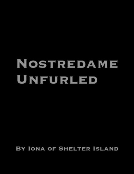 Nostredame Unfurled