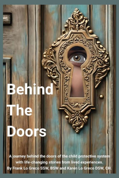behind the Doors: A journey doors of child protection system with life changing stories from lived experiences.