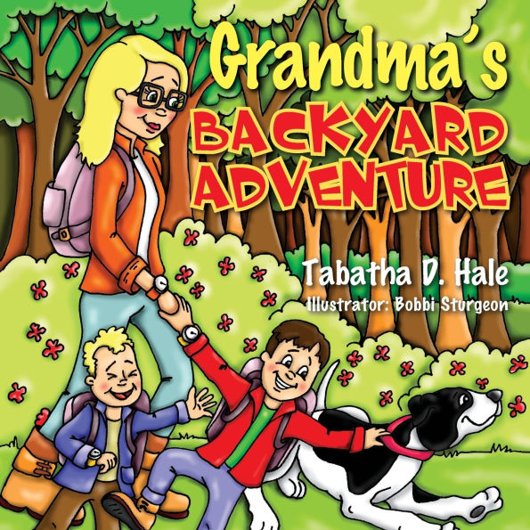 Grandma's Backyard Adventure
