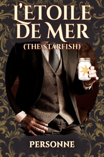 L'Etoile de Mer (The Starfish): Sequel to Traitor Comet