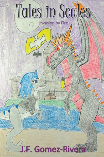Tales Scales: Invasion by Fire