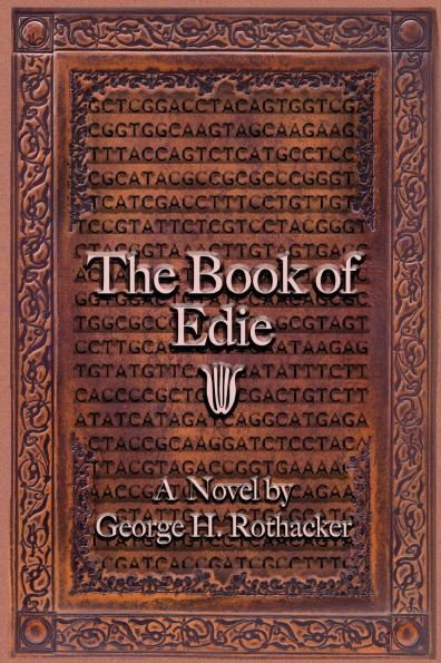 The Book of Edie: A Novel by George H. Rothacker