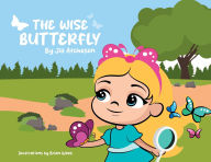Title: The Wise Butterfly, Author: Jill Atcheson