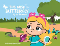 Title: The Wise Butterfly, Author: Jill Atcheson