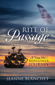 Title: Rite of Passage, Author: Jeanne Blanchet