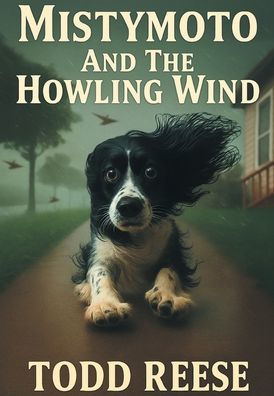 Mistymoto and the Howling Wind
