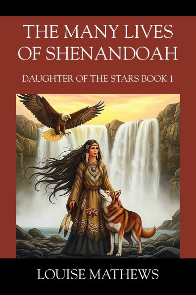 the Many Lives of Shenandoah: Daughter Stars Book 1