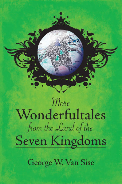 More Wonderfultales® from the Land of the Seven Kingdoms