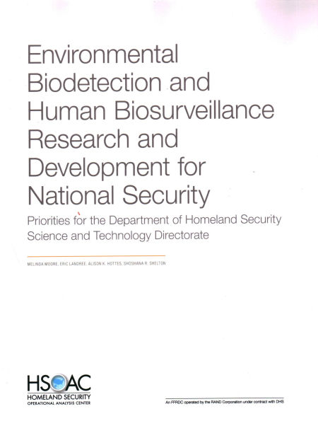 Environmental Biodetection and Human Biosurveillance Research and Development for National Security: Priorities for the DHS Science and Technology Directorate