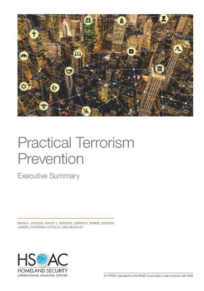 Practical Terrorism Prevention: Executive Summary