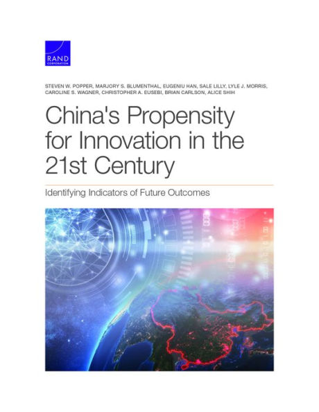 China's Propensity for Innovation in the 21st Century: Identifying Indicators of Future Outcomes