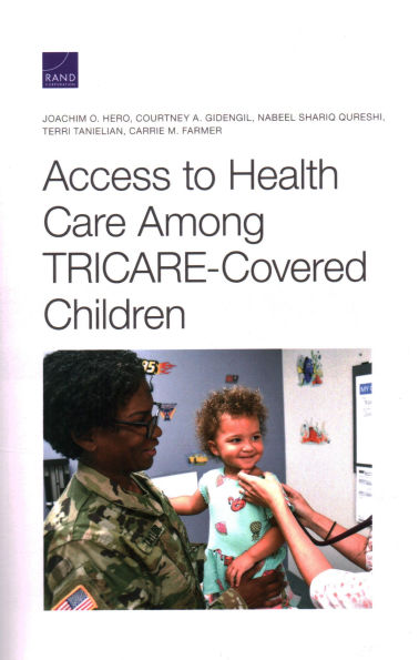 Access to Health Care Among TRICARE-Covered Children