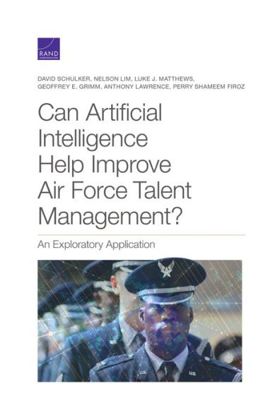 Can Artificial Intelligence Help Improve Air Force Talent Management?: An Exploratory Application