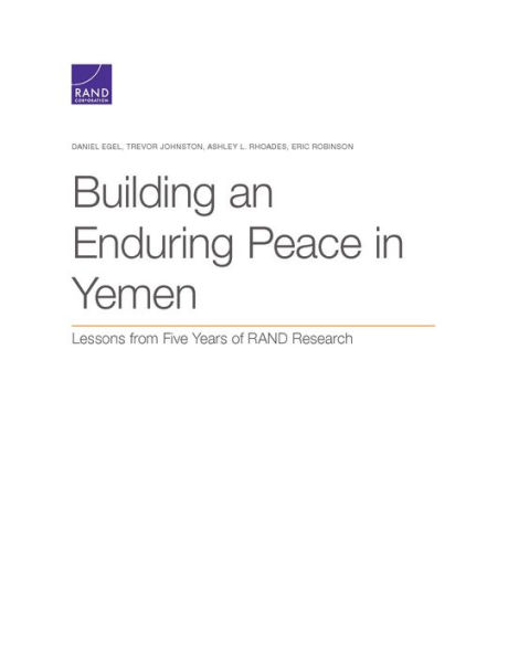Building an Enduring Peace in Yemen: Lessons from Five Years of RAND Research