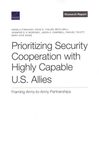 Prioritizing Security Cooperation with Highly Capable U.S. Allies: Framing Army-to-Army Partnerships