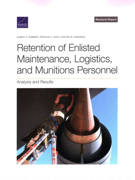 Retention of Enlisted Maintenance, Logistics, and Munitions Personnel: Analysis and Results