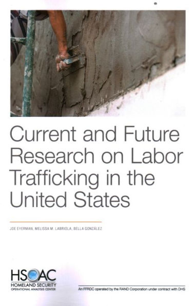 Current and Future Research on Labor Trafficking in the United States