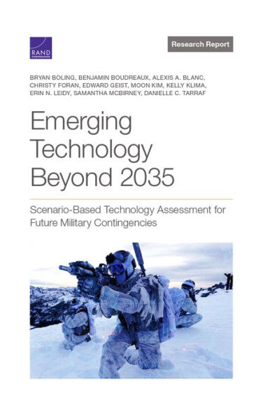 Emerging Technology Beyond 2035: Scenario-Based Technology Assessment for Future Military Contingencies