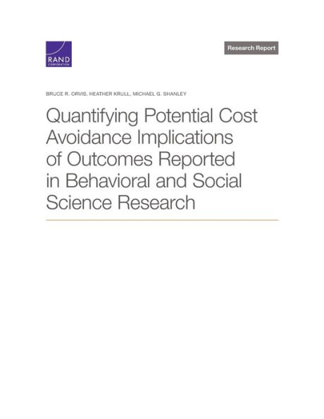 Quantifying Potential Cost Avoidance Implications of Outcomes Reported in Behavioral and Social Science Research