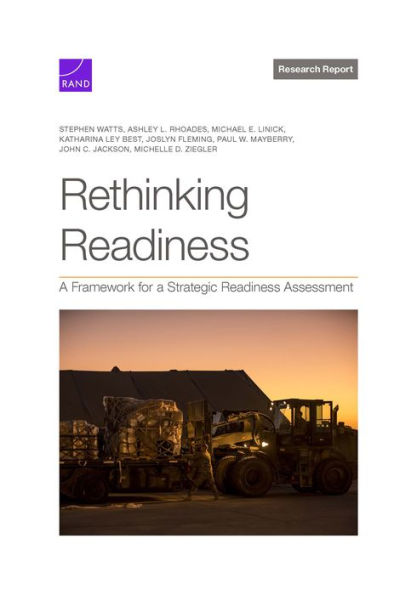 Rethinking Readiness: A Framework for a Strategic Readiness Assessment