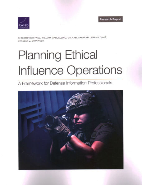 Planning Ethical Influence Operations: A Framework for Defense Information Professionals