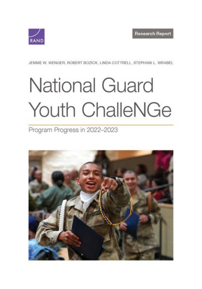 National Guard Youth Challenge: Program Progress in 2022-2023