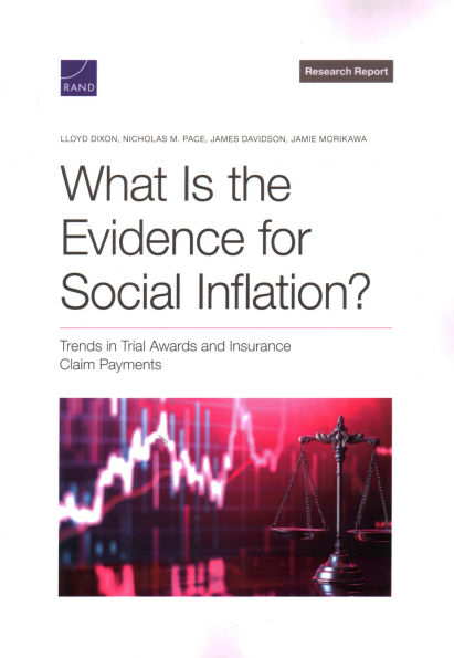 What Is the Evidence for Social Inflation?: Trends in Trial Awards and Insurance Claim Payments