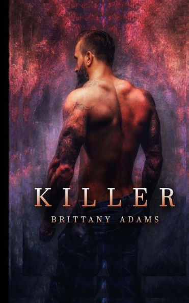 Killer: A Dark Erotica