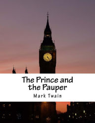 Title: The Prince and the Pauper, Author: Mark Twain