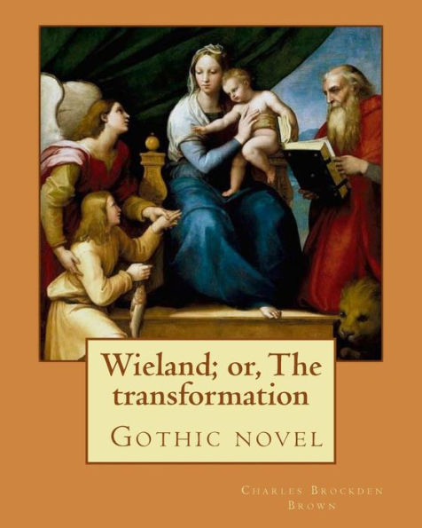Wieland; or, The transformation. By: Charles Brockden Brown: Set sometime between the French and Indian War and the American Revolutionary War, Wieland details the horrible events that befall Clara Wieland and her brother Theodore's family.