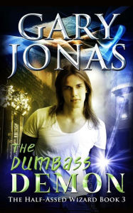 Title: The Dumbass Demon, Author: Gary Jonas