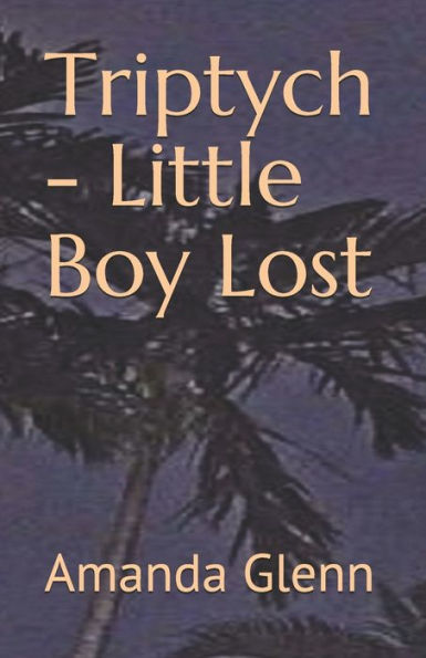 Triptych - Little Boy Lost