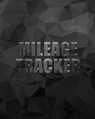 Title: Mileage Tracker: Vehicle Mileage & Gas Expense Tracker Log Book For Small Businesses (V2), Author: Carlotta Jones