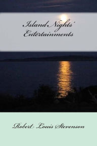 Title: Island Nights' Entertainments, Author: Mybook