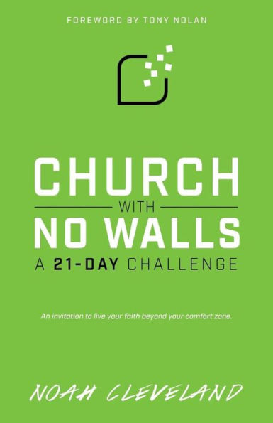 Church With No Walls: A 21-Day Challenge