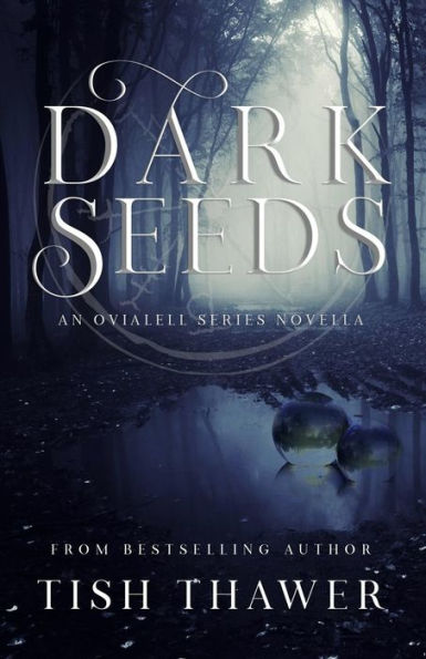 Dark Seeds