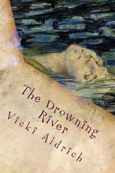 The Drowning River: Macabre Poems