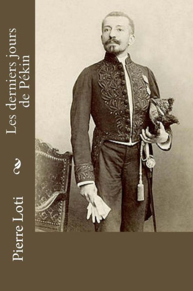 Les derniers jours de Pékin