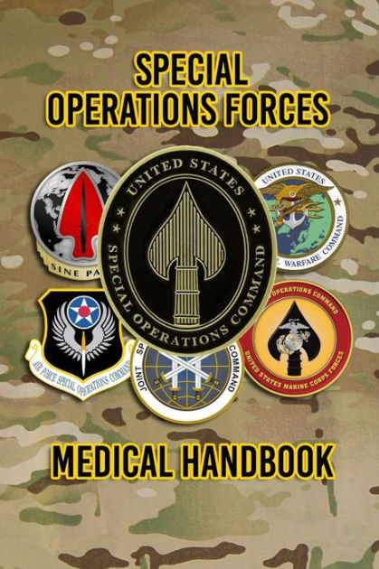 Special Operations Forces Medical Handbook by United State Special ...