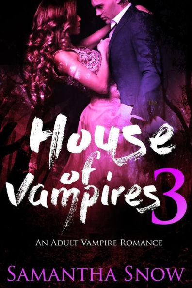 House Of Vampires 3
