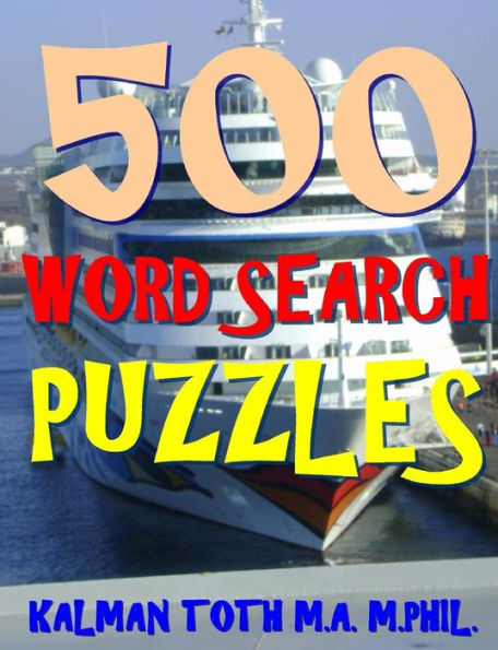 500 Word Search Puzzles: Fun Way to Improve Your IQ
