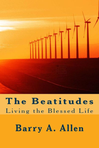 The Beatitudes: Living the Blessed Life