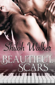 Title: Beautiful Scars, Author: Shiloh Walker