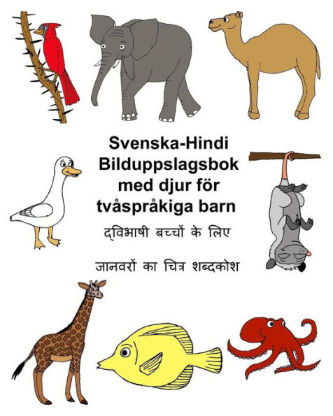 Svenska-Hindi Bilduppslagsbok med djur för tvåspråkiga barn